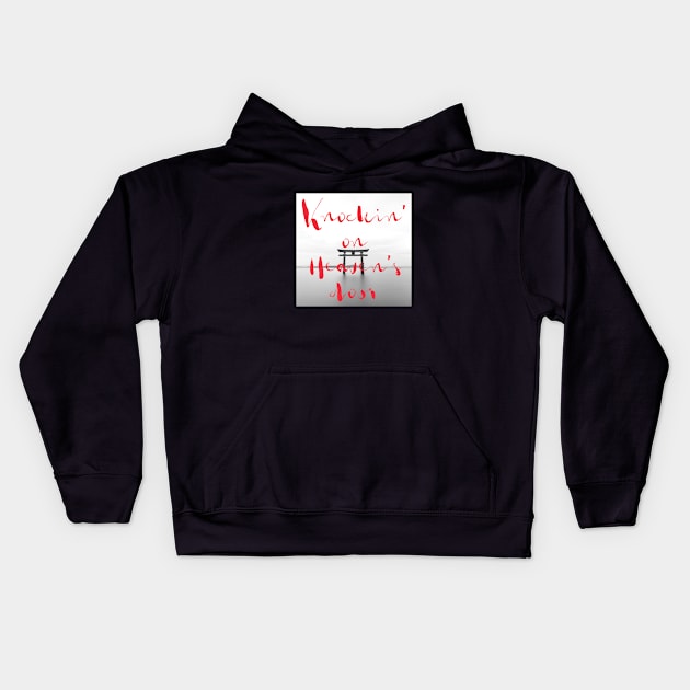 KNOCKIN ON HEAVEN DOOR Kids Hoodie by Utopic Slaps